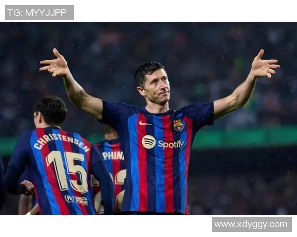 莱万携手新队友再创辉煌期待在赛场上展现无与伦比的足球魅力与团队精神